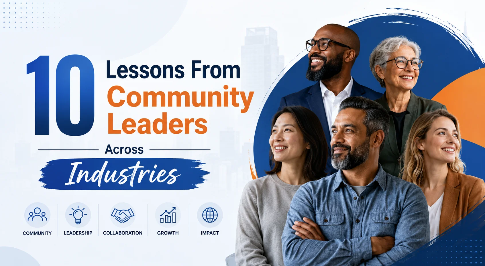 10 Lessons From Community Leaders Across Industries